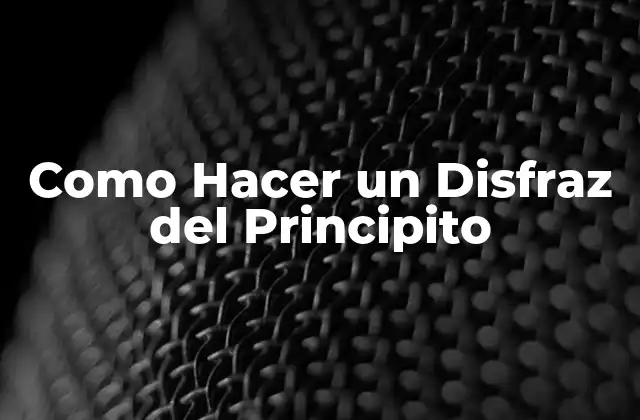 Como Hacer un Disfraz Del Principito