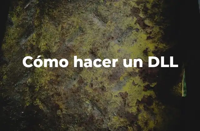 Cómo Hacer un Dll