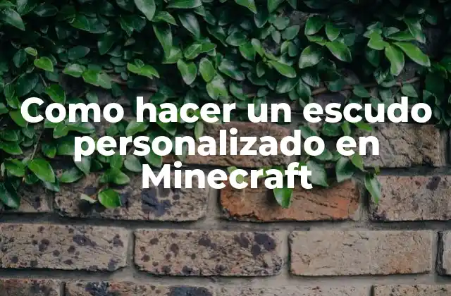 Como Hacer un Escudo Personalizado en Minecraft