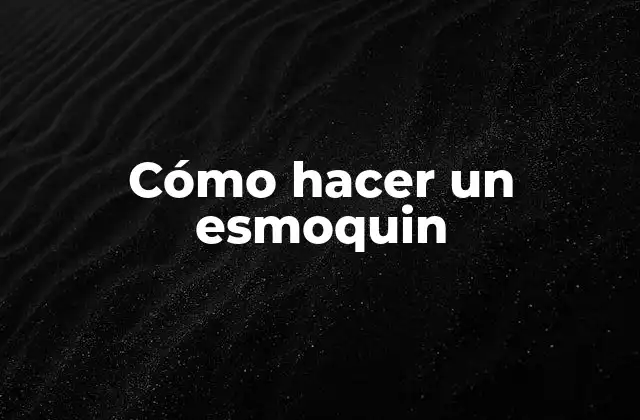 Cómo Hacer un Esmoquin 2 ¿Qué es un esmoquin?