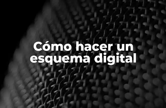 Cómo Hacer un Esquema Digital 2 Cómo hacer un esquema digital