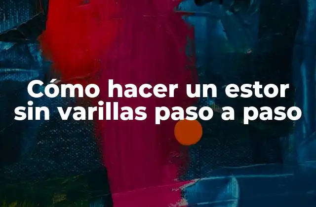 Cómo Hacer un Estor sin Varillas Paso a Paso