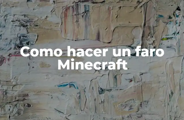 Como Hacer un Faro Minecraft