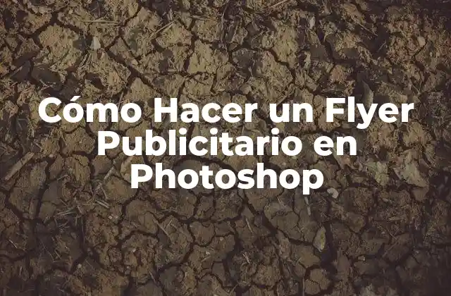 Cómo Hacer un Flyer Publicitario en Photoshop