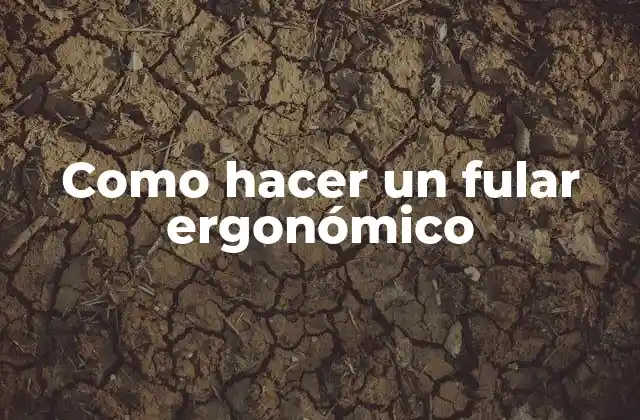 Como Hacer un Fular Ergonómico
