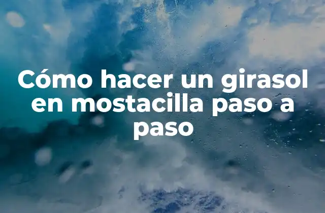Cómo Hacer un Girasol en Mostacilla Paso a Paso