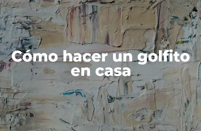 Cómo Hacer un Golfito en Casa