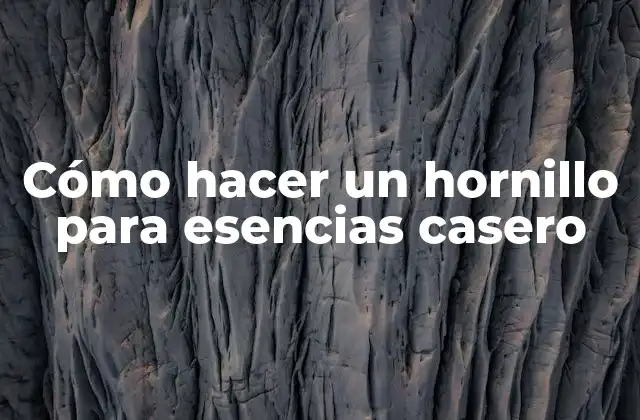 Cómo Hacer un Hornillo para Esencias Casero