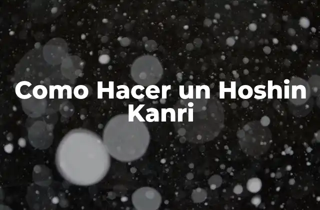 Como Hacer un Hoshin Kanri