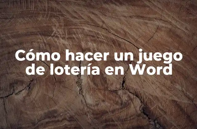 Cómo Hacer un Juego de Lotería en Word