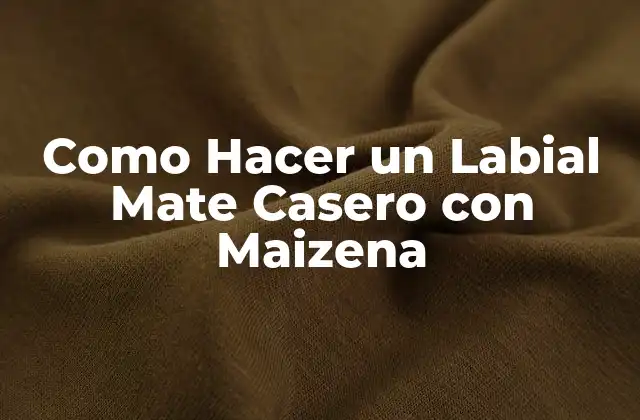 Como Hacer un Labial Mate Casero con Maizena