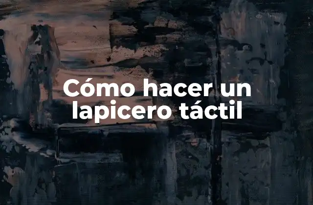 Cómo Hacer un Lapicero Táctil