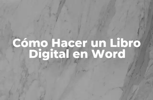 ¿Qué es un Libro Digital en Word?