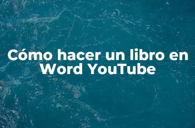 Cómo Hacer un Libro en Word Youtube
