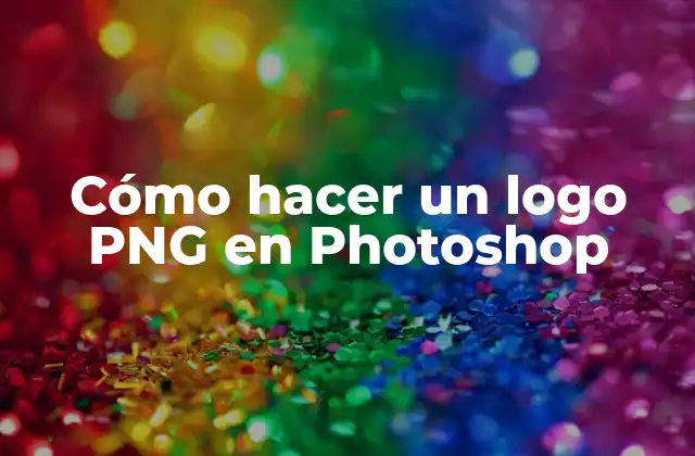 Cómo Hacer un Logo Png en Photoshop