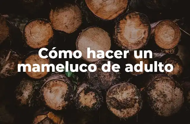 Cómo Hacer un Mameluco de Adulto