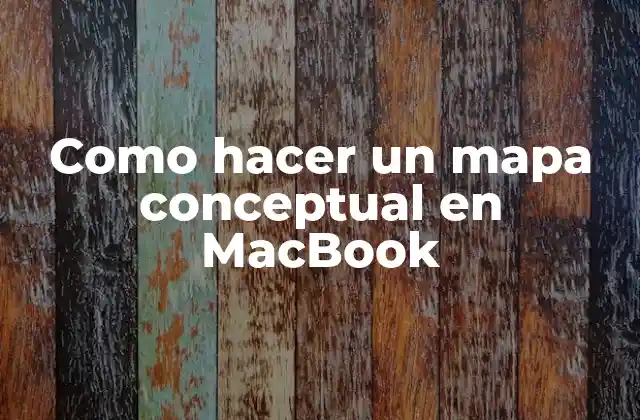 Como Hacer un Mapa Conceptual en Macbook