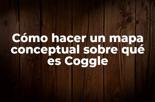 Coggle, una herramienta de diagramación en línea