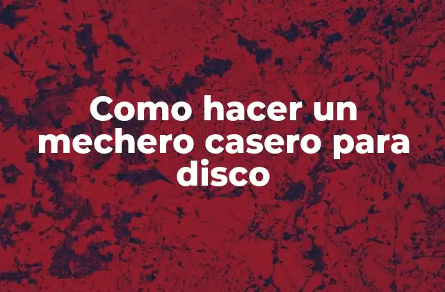 Como Hacer un Mechero Casero para Disco