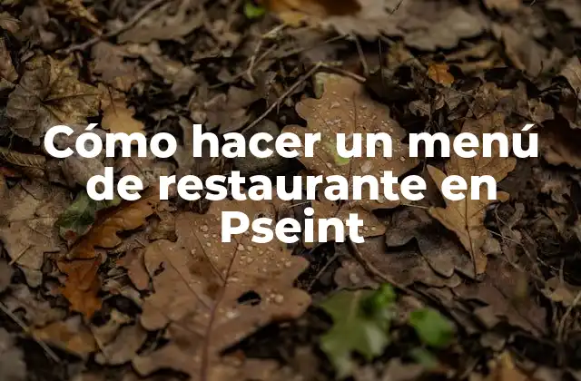 Cómo Hacer un Menú de Restaurante en Pseint