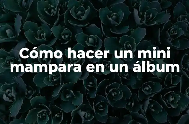 Cómo Hacer un Mini Mampara en un Álbum