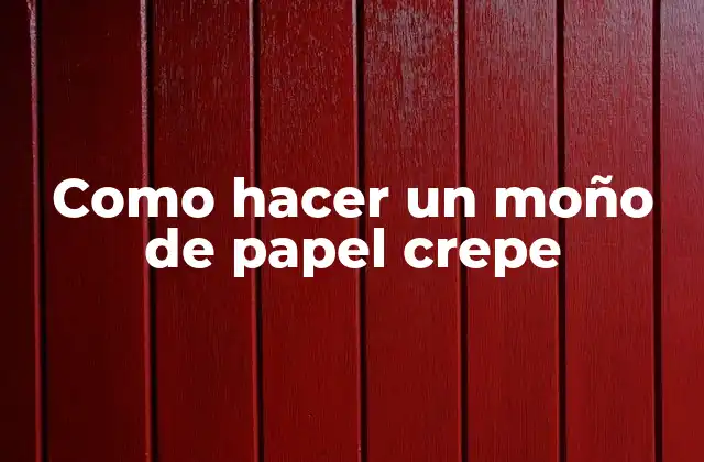 Como Hacer un Moño de Papel Crepe