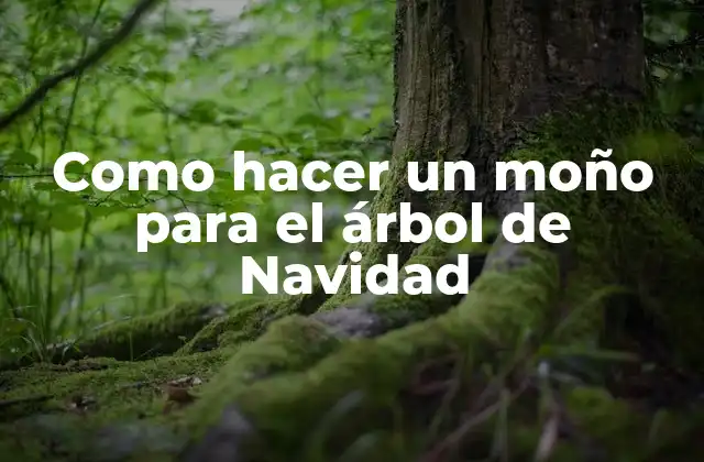 Como Hacer un Moño para el Árbol de Navidad