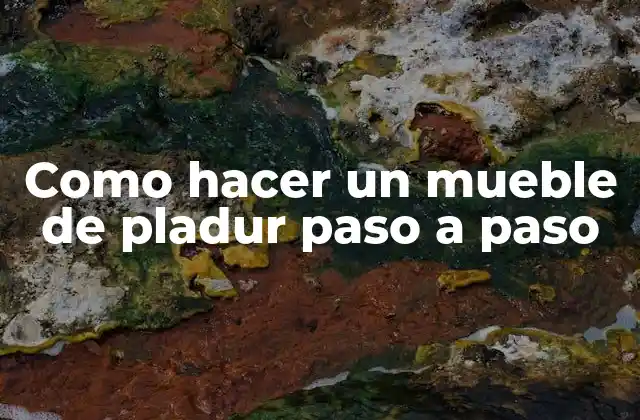 Como Hacer un Mueble de Pladur Paso a Paso