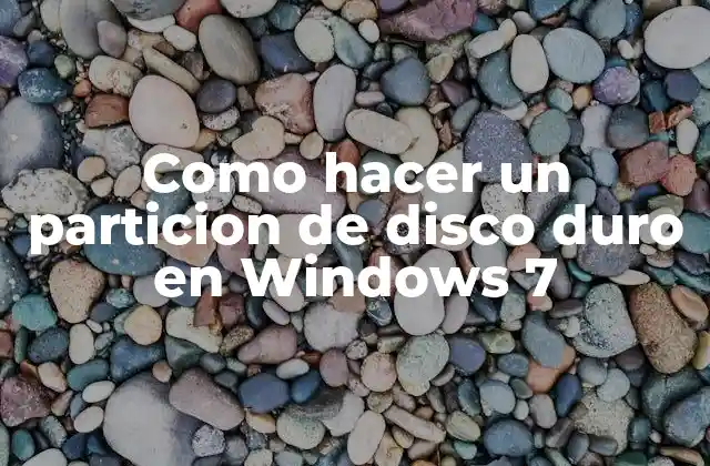 Como Hacer un Particion de Disco Duro en Windows 7