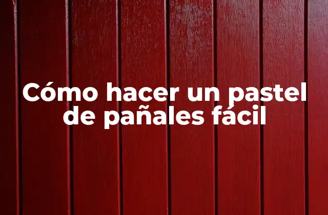 Cómo Hacer un Pastel de Pañales Fácil