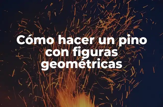 Cómo Hacer un Pino con Figuras Geométricas 2 Cómo hacer un pino con figuras geométricas