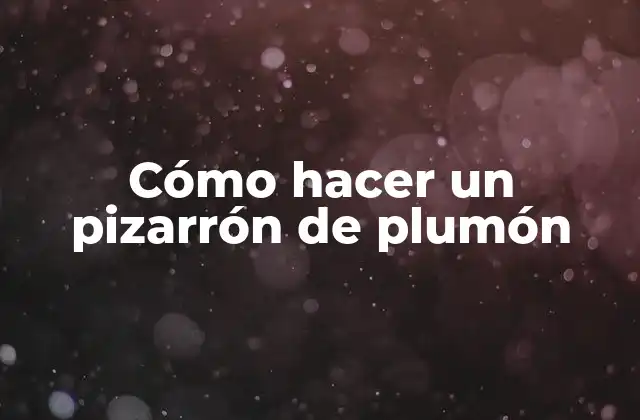 Cómo Hacer un Pizarrón de Plumón