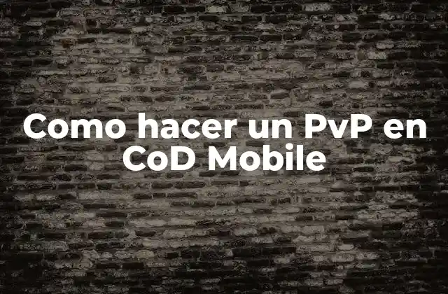 Como Hacer un Pvp en Cod Mobile