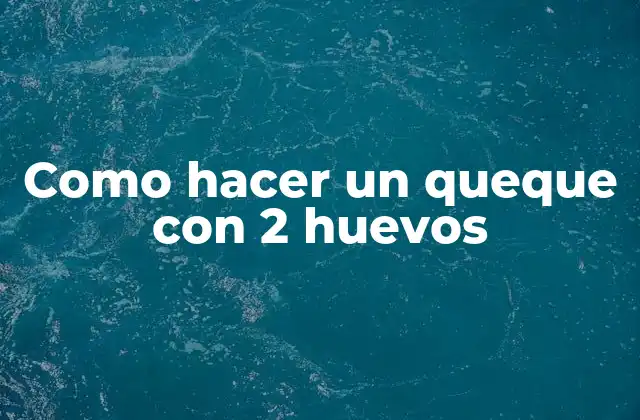 ¿Qué es un queque y para qué sirve?