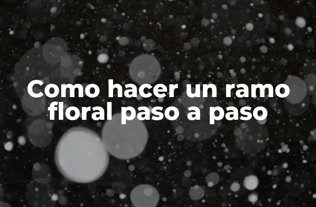 Como Hacer un Ramo Floral Paso a Paso 2 Como hacer un ramo floral paso a paso