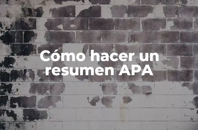 Cómo Hacer un Resumen Apa 2 Cómo hacer un resumen APA