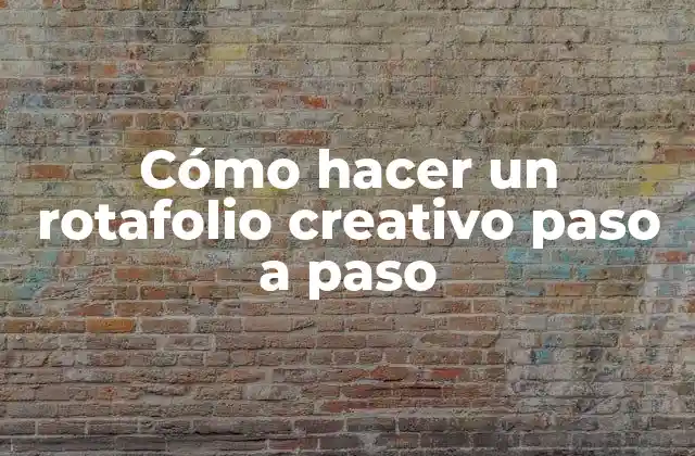 Cómo Hacer un Rotafolio Creativo Paso a Paso
