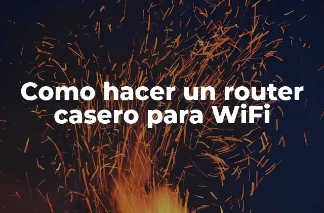 Como Hacer un Router Casero para Wifi
