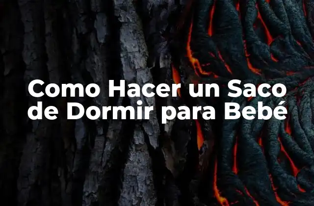 Como Hacer un Saco de Dormir para Bebé