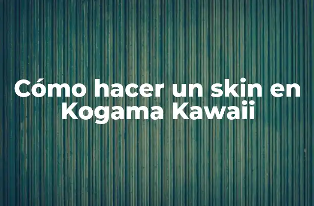 Cómo Hacer un Skin en Kogama Kawaii
