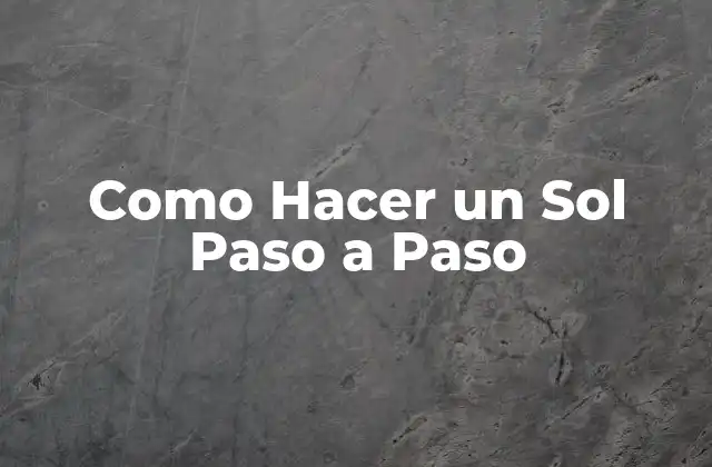 Como Hacer un Sol Paso a Paso