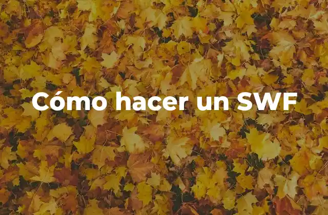 Cómo Hacer un Swf