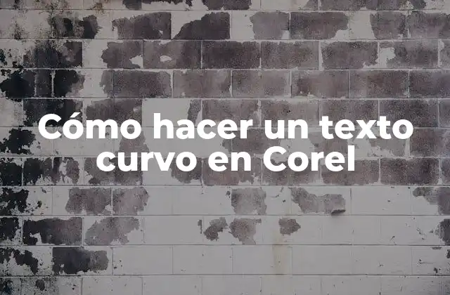 Cómo Hacer un Texto Curvo en Corel
