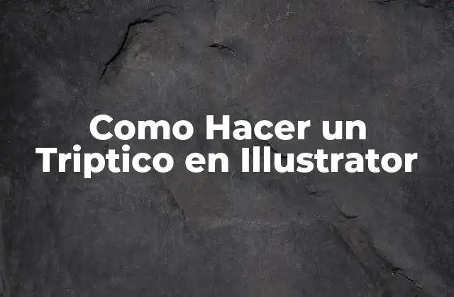 Como Hacer un Triptico en Illustrator
