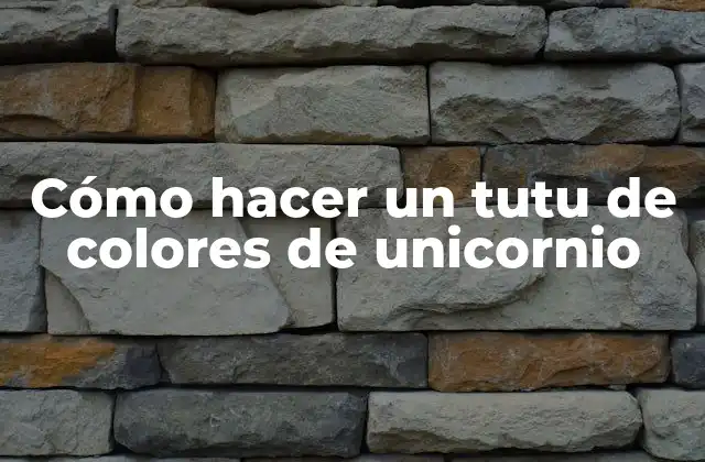 Cómo Hacer un Tutu de Colores de Unicornio