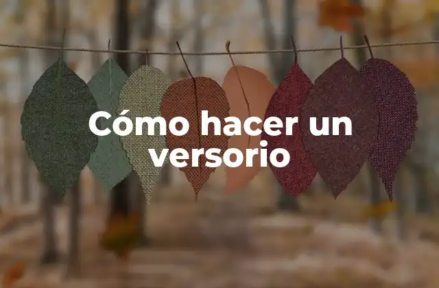 Cómo Hacer un Versorio 2 Cómo hacer un versorio
