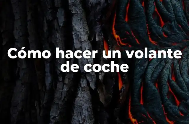 Cómo Hacer un Volante de Coche