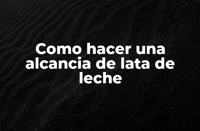 Como Hacer una Alcancia de Lata de Leche