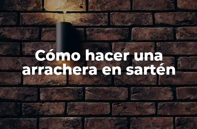 Cómo Hacer una Arrachera en Sartén