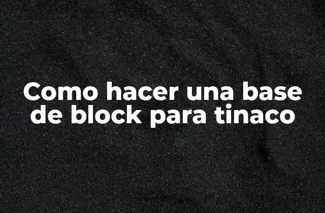 Como Hacer una Base de Block para Tinaco